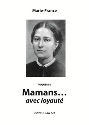 MAMANS... AVEC LOYAUTE (VOL. 4)