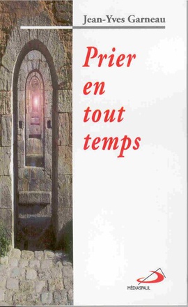 PRIER EN TOUT TEMPS
