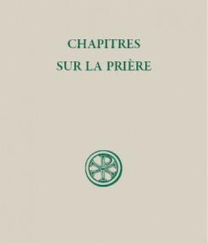 SC 589 CHAPITRES SUR LA PRIERE