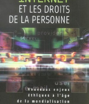 INTERNET ET LES DROITS DE LA PERSONNE