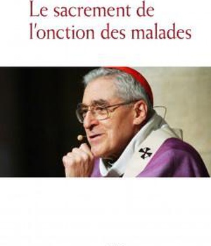 LE SACREMENT DE L''ONCTION DES MALADES ( BICP* )