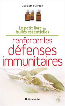 RENFORCER LES DEFENSES IMMUNITAIRES