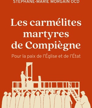 LES CARMELITES MARTYRES DE COMPIEGNE - POUR LA PAIX DE LEGLISE ET DE LETAT