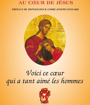 VOICI CE COEUR QUI TANT AIME LES HOMMES - PRIERES AU COEUR DE JESUS