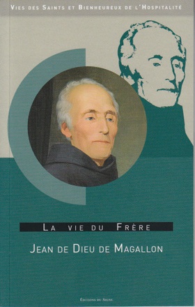 VIE FRERE JEAN DE DIEU DE MAGALLON