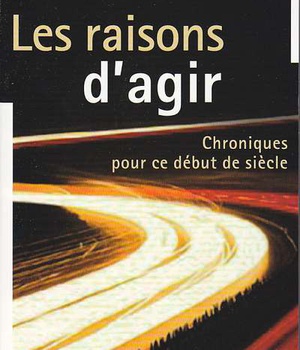 LES RAISONS D'AGIR