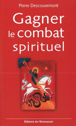 GAGNER LE COMBAT SPIRITUEL