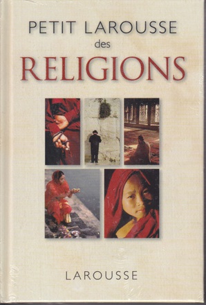 PETIT LAROUSSE DES RELIGIONS