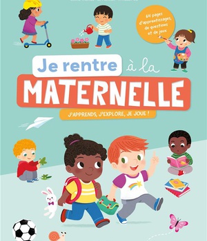 JE RENTRE A LA MATERNELLE