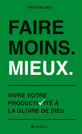 FAIRE MOINS. MIEUX