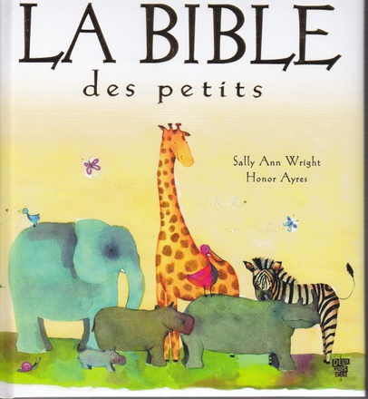 LA BIBLE DES PETITS