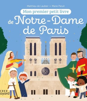 MON PREMIER PETIT LIVRE DE NOTRE-DAME DE PARIS
