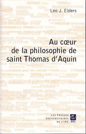 AU COEUR DE LA PHILOSOPHIE DE SAINT THOMAS D AQUIN