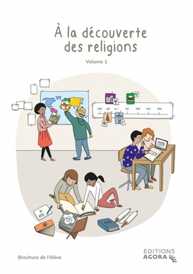 A LA DECOUVERTE DES RELIGIONS VOLUME I BROCHURE ELEVE
