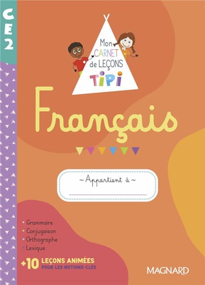 TIPI CE2 : MON CARNET DE LECONS DE FRANCAIS (2022) - CAHIER DE L'ELEVE