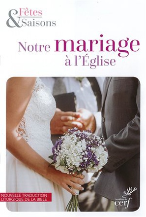 NOTRE MARIAGE A L'EGLISE (UNITE)
