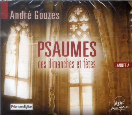 PSAUMES DES DIMANCHES ET FETES ANNEE A
