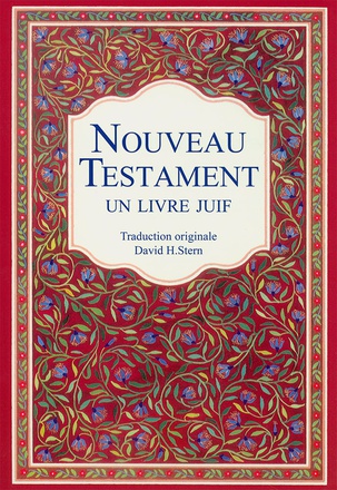 LE NOUVEAU TESTAMENT - UN LIVRE JUIF