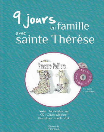 9 JOURS EN FAMILLE AVEC SAINTE THERESE : LIVRE + CD
