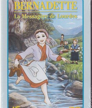 BERNADETTE, LA MESSAGERE DE LOURDES - DVD