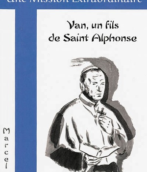 VAN, UN FILS DE SAINT ALPHONSE