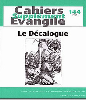 SUPPLEMENT AU CAHIERS EVANGILE NO 144 LE DECALOGUE