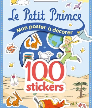 MON POSTER A DECORER - 100 STICKERS - PETIT PRINCE