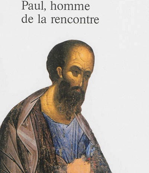 PAUL L HOMME DE LA RENCONTRE