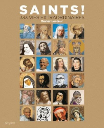 SAINTS - 333 VIES EXTRAORDINAIRES - PROMO ANCIEN PRIX 26.90 E