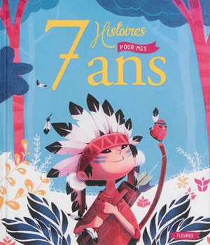 7 HISTOIRES POUR MES 7 ANS (+ CD)