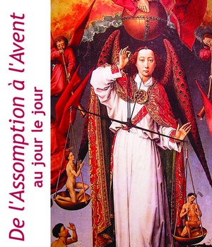 DE L'ASSOMPTION A L'AVENT AU JOUR LE JOUR