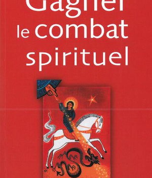 GAGNER LE COMBAT SPIRITUEL