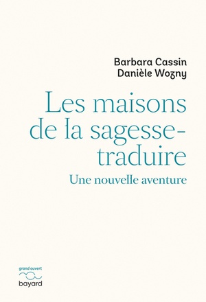 LES MAISONS DE LA SAGESSE-TRADUIRE