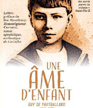 UNE AME D'ENFANT - GUY DE FONTGALLAND (1913-1925)