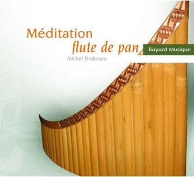 MEDITATION FLUTE DE PAN - AUDIO CD