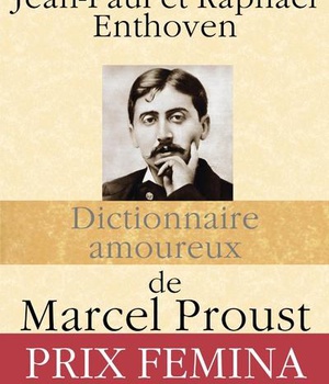 DICTIONNAIRE AMOUREUX DE PROUST