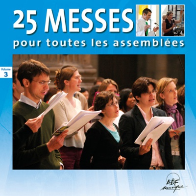 25 MESSES POUR TOUTES LES ASSEMBLEES VOL.3 CD