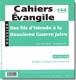 CAHIERS EVANGILE NO 144. DES FILS D'HERODE A LA DEUXIEME GUERRE JUIVE