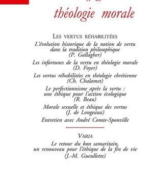 REVUE D'ETHIQUE ET DE THEOLOGIE MORALE - NUMERO 309