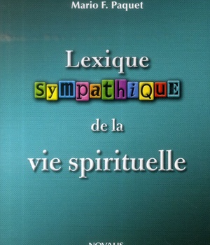 LEXIQUE SYMPATHIQUE DE LA VIE SPIRITUELLE