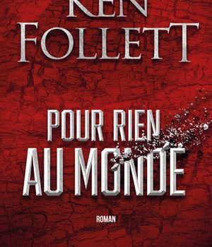 POUR RIEN AU MONDE