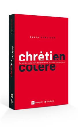 CHRETIEN EN COLERE