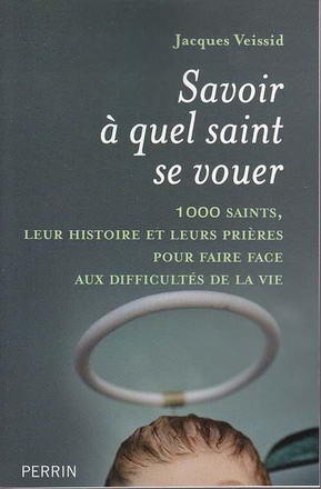 SAVOIR A QUEL SAINT SE VOUER