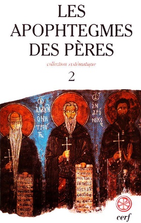 SC 474 LES APOPHTEGMES DES PERES - TOME 2