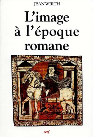L'IMAGE A L'EPOQUE ROMANE