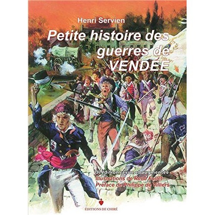 PETITE HISTOIRE DES GUERRES DE VENDEE