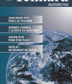 TEILHARD AUJOURD'HUI - T44 - N 44 - TEILHARD AUJOURD'HUI - JANVIER 2013 -