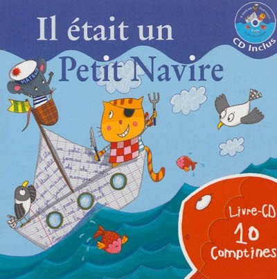 IL ETAIT UN PETIT NAVIRE