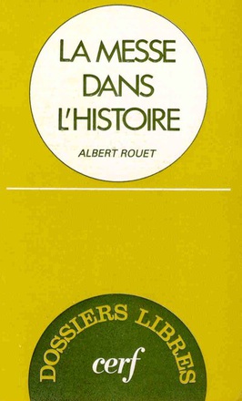 LA MESSE DANS L'HISTOIRE