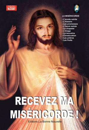 RECEVEZ MA MISERICORDE